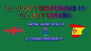 saludos y despedidas en ingles y español