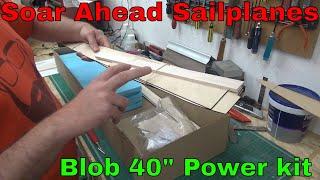 Soar Ahead Sailplanes Blob 40" power kit by NJR Modelling