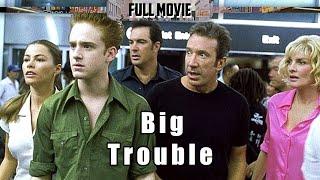 Big Trouble | English Full Movie | Comedy Crime Thriller