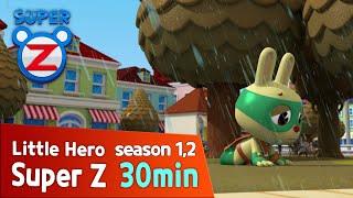 [Super Z 1,2] Little Hero Super Z l 30min Play l 14