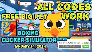 All Codes Work Boxing Clicker Simulator Roblox, January 14, 2024 FREE BIG PET