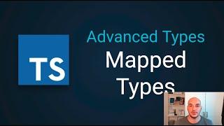 TypeScript Types Deep Dive 4 - Advanced Types: Mapped types, conditional types and infer.