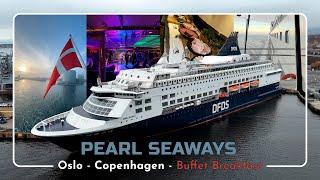 Pearl Seaways Oslo to Copenhagen: Buffet Breakfast