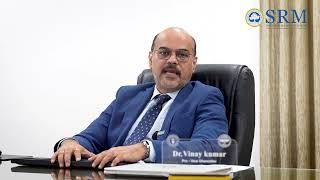 Multidisciplinary Skilling for the Future | Prof. A. Vinay Kumar | SRMFSH | SRMIST