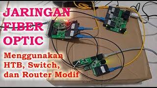 Jaringan Fiber Optik HTB, Switch dan Router Modif POE