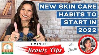 New Skin Care Habits to Start in 2022