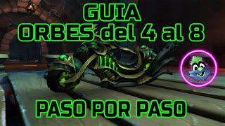 GUIA ORBES del 4 al 8 PASO POR PASO | World of Warcraft