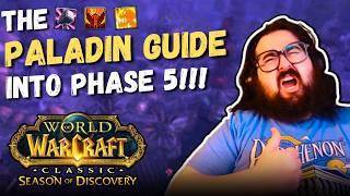 The ULTIMATE Phase 5 Paladin Guide - SEASON OF DISCOVERY