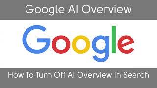 How to Turn Off AI Overview in Google Search