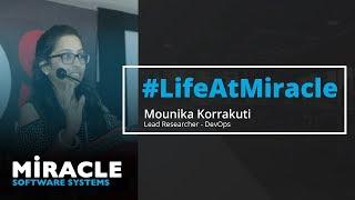 #LifeAtMiracle with Mounika Korrakuti