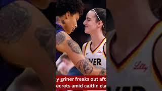 brittney griner freaks out after russian guards leak secrets amid caitlin clark slur backlash