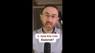 4. Ayda Katı Gıda Başlamak #ebeveyneğitimi #çocukdoktoru #bebeksağlığı