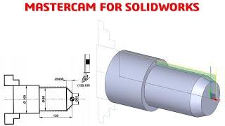 MasterCAM for Solidworks Tutorial #1 | Lathe 2 Axis Basic Beginners