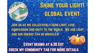 SHINE YOUR LIGHT WORLD EVENT