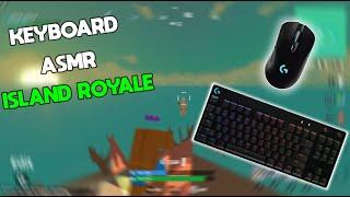 ISLAND ROYALE KEYBOARD ASMR (G PRO KEYBOARD) | 240FPS SMOOTH 1080P