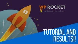 WP Rocket (Speed Plugin) Install, Test, & Results! Huge Savings