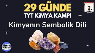 Kimyanın Sembolik Dili | 9.Sınıf Kimya Bilimi 1.Ünite | 29 Günde TYT Kimya Kampı | 2.Gün | TYT 2024