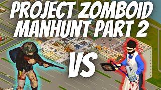 Project Zomboid Manhunt (Spoodle VS Mattsi Part 2)