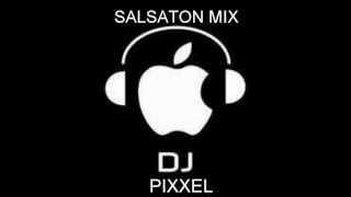SALSATON MIX DJ PIXXEL