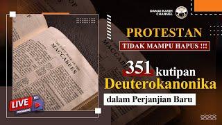 Protestan tidak mampu hapus 351 kutipan Deuterokanonika II #287 -10-2024