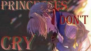 Аниме клип - Princesses don't cry