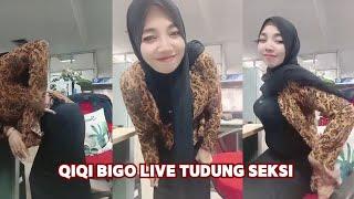 QiQi bigo live tudung seksi