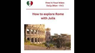 How to explore Rome with Julia