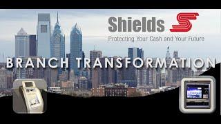 Bank Branch Transformation with Shields Business Solutions