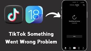 How to fix TikTok something went wrong. Try again later problem on iPhone￼