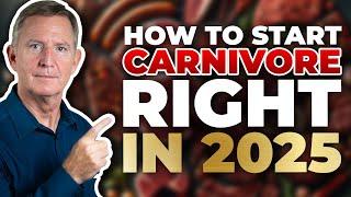 Tips To Start Carnivore Right In 2025