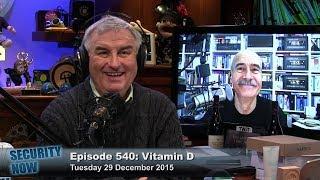 Vitamin D - Security Now 540