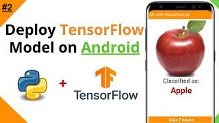 Image Classification App | Deploy TensorFlow model on Android | #2