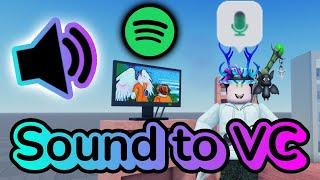 How To Play Sound Through Your Mic Roblox Voice Chat Music Guide!