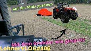 LohnerVLOG#406 Kurz zur Mela, Tehnos Butterfly und MF 9S.425 I Mit dem Flachgrubber wie gespritzt