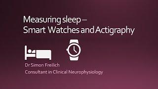 Smart watches for tracking sleep - are they worthwhile?