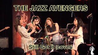 The Jazz Avengers - Still Got It (cover)