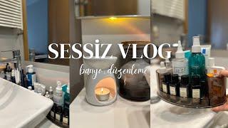 SESSİZ VLOG I Banyomu düzenledim I Sünnet ve hadislerle banyo adabı