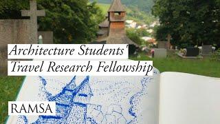 Funding for Architecture Students’ Travel Research: the RAMSA Fellowship