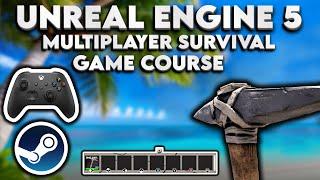 Unreal Engine 5.4 Multiplayer Survival Game Course Remastered