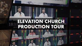 ELEVATION CHURCH Production Tour