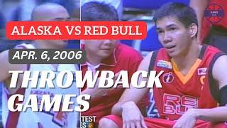 ALASKA vs RED BULL | April 6, 2006 | FULL GAME | PBA THROWBACK GAMES