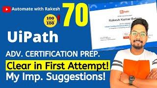 UiPath Advance Certification | Video70 Few Last Advises for UiPath Advance Certification Exam