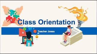 Class Orientation with Teacher Jossa