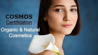 COSMOS Compliance For Cosmetics Made Easy For Organic And Natural Certification #onlytrainings