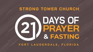 Strong Tower Church Ft Lauderdale // Fasting & Prayer Night // Thursday  September 26, 2024