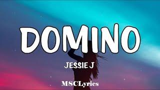 Domino - Jessie J (Lyrics)