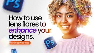 The BEST lens flare technique in Photoshop