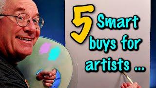 My 5 Smart Buys For Artists - Save a Ton of $$$ and Time