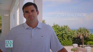 Josh Waldrop, REALTOR | Expert in Vero Beach Florida Real Estate