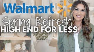 WALMART HIGH END DECOR ON A BUDGET | WALMART SPRING REFRESH MUST HAVES | WALMART DECOR WITH LINKS